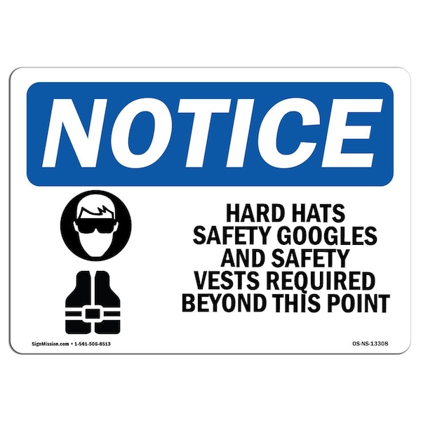 OSHA Sign, Hard Hats Safety Goggles And With Symbol, 14in X 10in Aluminum, 14" W, 10" H, Landscape